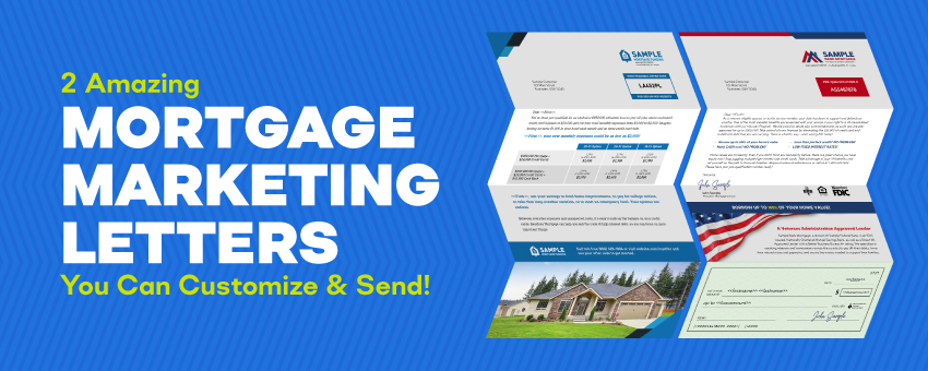 2 Amazing Mortgage Marketing Letters You Can Customize And Send