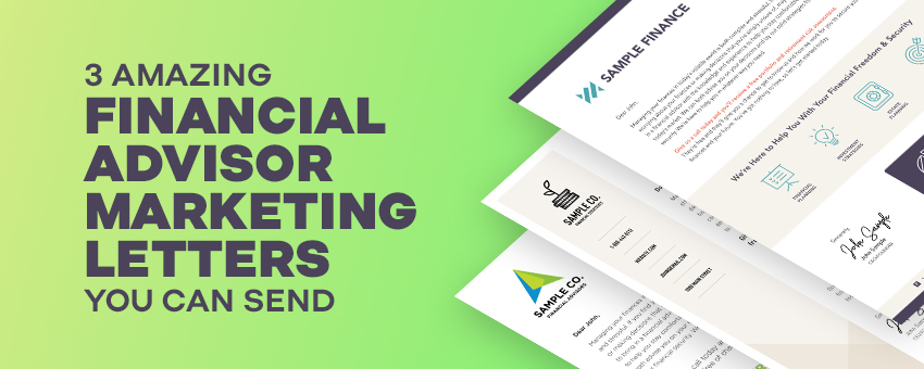 3 Amazing Financial Advisor Marketing Letters You Can Send